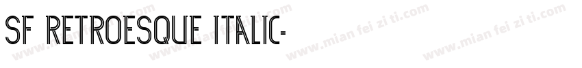 SF Retroesque Italic字体转换